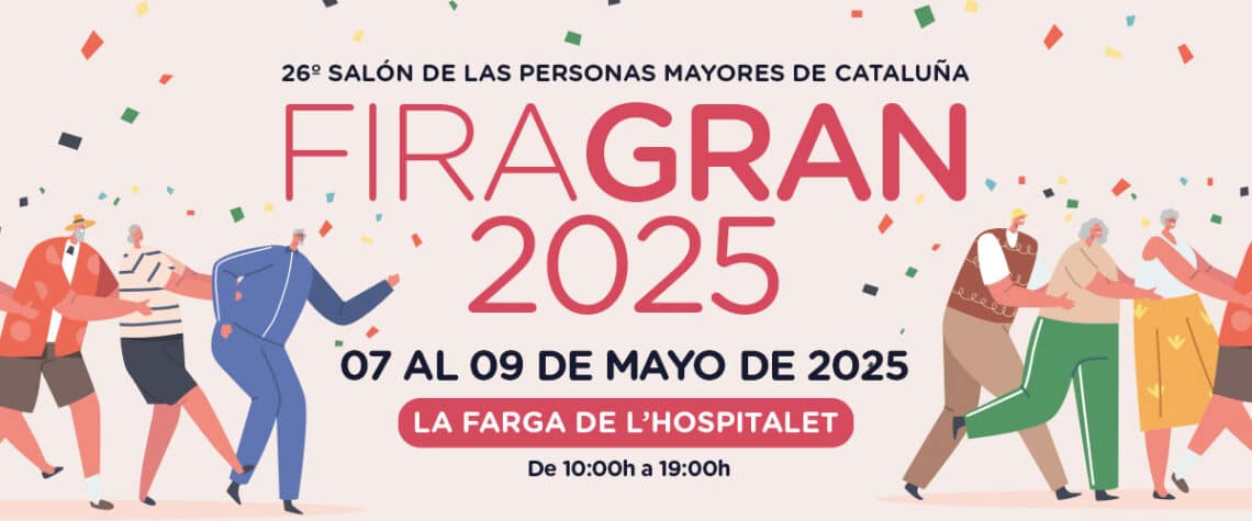 FiraGran 2025: El gran encuentro de las personas mayores en Cataluña